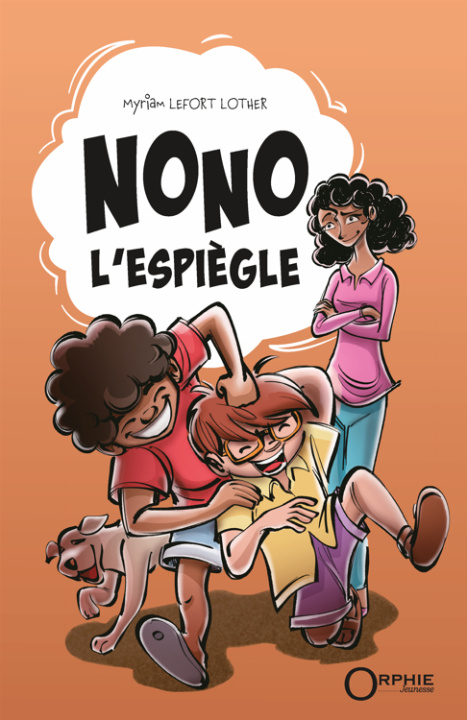 Kniha NONO L'ESPIEGLE LEFORT LOTHER MYRIAM