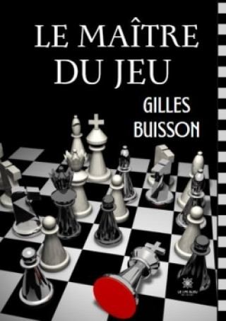Kniha Le maître du jeu Gilles Buisson