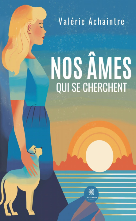 Kniha Nos âmes qui se cherchent Valérie Achaintre