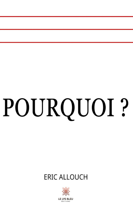 Kniha Pourquoi ? Eric Allouch