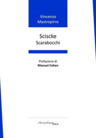 Kniha Sciscke. Scarabocchi Vincenzo Mastropirro