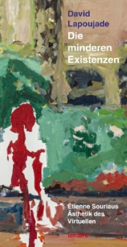 Kniha Die minderen Existenzen David Lapoujade