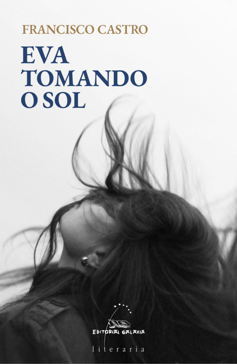 Kniha Eva Tomando O Sol Francisco Castro