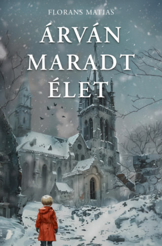 Kniha Árván maradt élet Florans Matias
