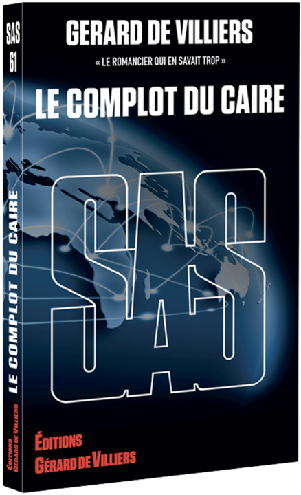 Knjiga SAS : SAS 061 - LE COMPLOT DU CAIRE GERARD DE VILLIERS