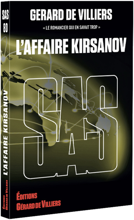 Kniha SAS : SAS 080 - L'AFFAIRE KIRSANOV GERARD DE VILLIERS