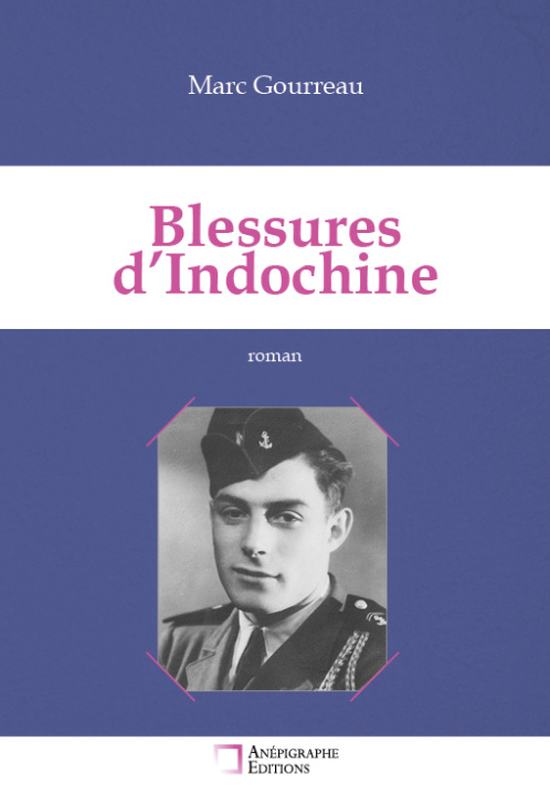 Kniha Blessures d'Indochine GOURREAU