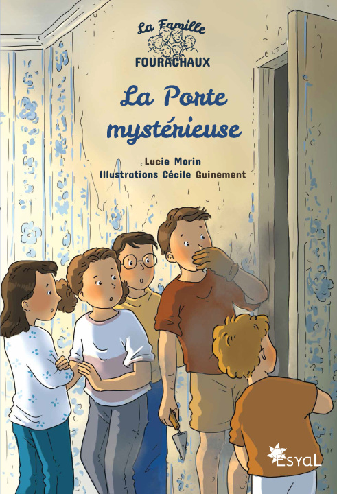 Kniha La Porte mystérieuse Lucie Morin
