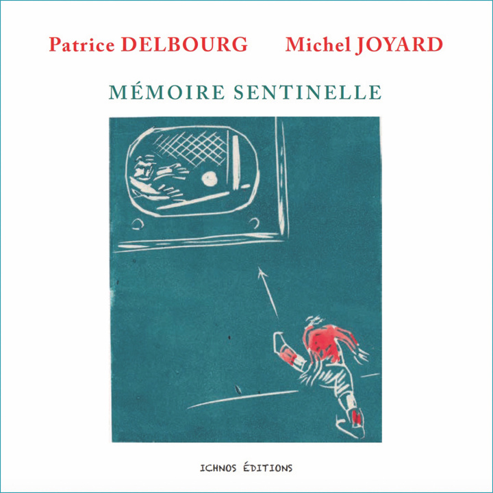 Libro Mémoire sentinelle DELBOURG