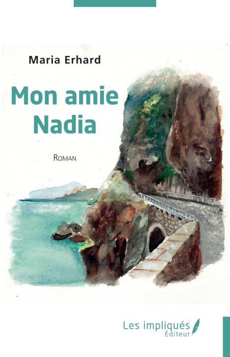 Knjiga Mon amie Nadia Erhard