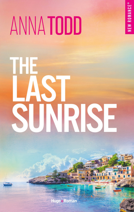 Kniha The last sunrise - Version française Anna Todd