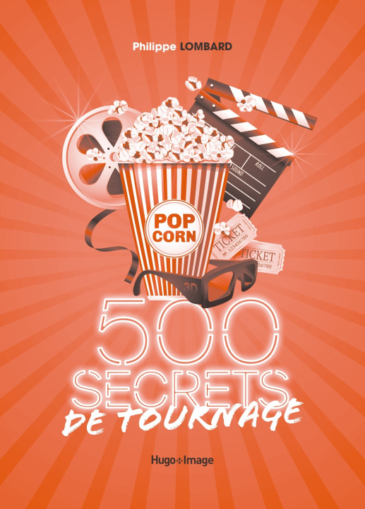 Kniha 500 secrets de tournage Philippe Lombard