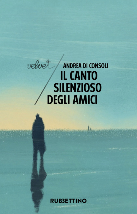 Kniha canto silenzioso degli amici Andrea Di Consoli