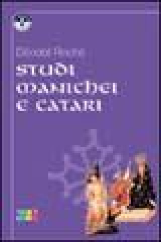 Kniha Studi manichei e catari Déodat Roché