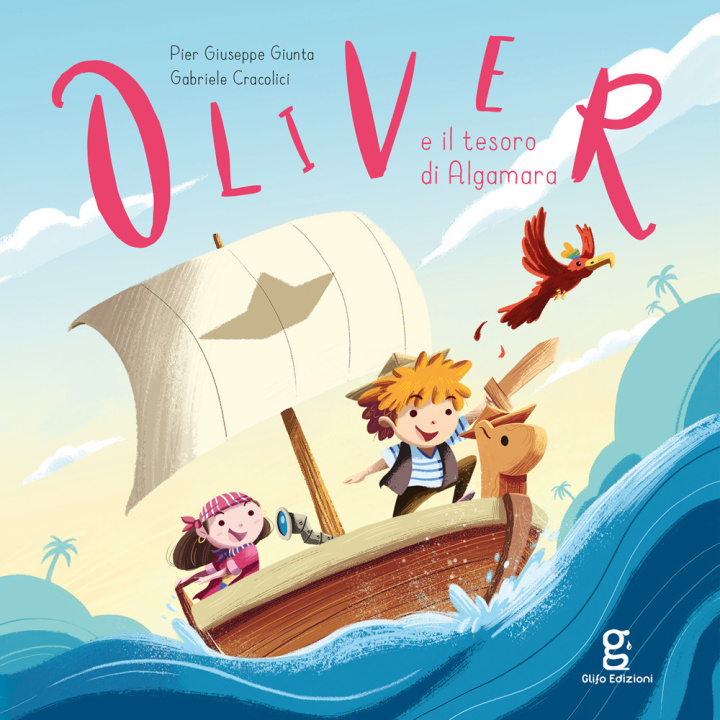 Kniha Oliver e il tesoro di Algamara Pier Giuseppe Giunta