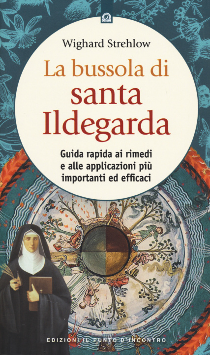 Kniha bussola di santa Ildegarda Wighard Strehlow