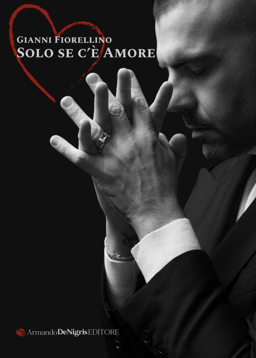 Kniha Solo se c'è amore Gianni Fiorellino