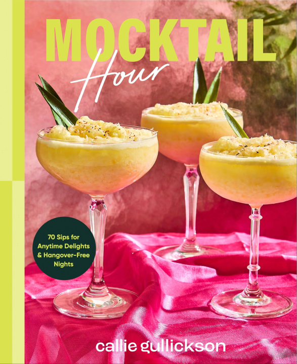 Kniha Mocktail Hour Callie Gullickson