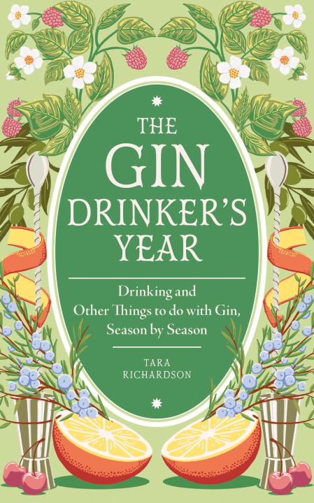 Kniha The Gin Drinker's Year Tara Richardson