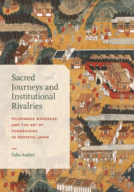 Boek Sacred Journeys and Institutional Rivalries Talia Andrei