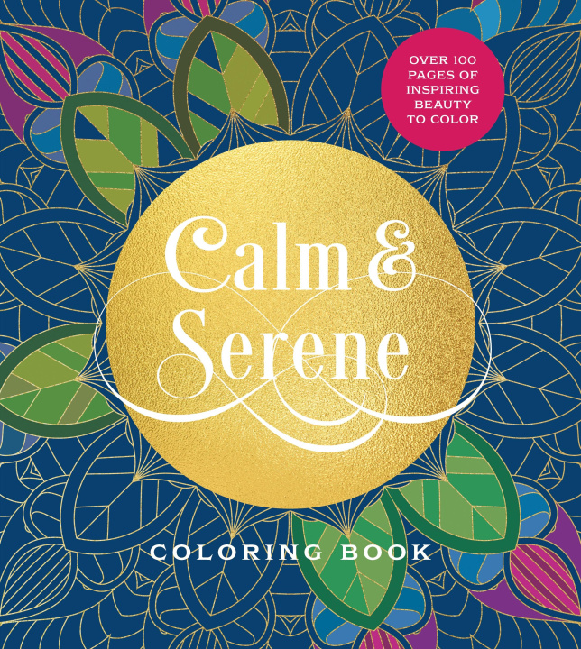 Kniha Calm & Serene Coloring Book Editors of Chartwell Books