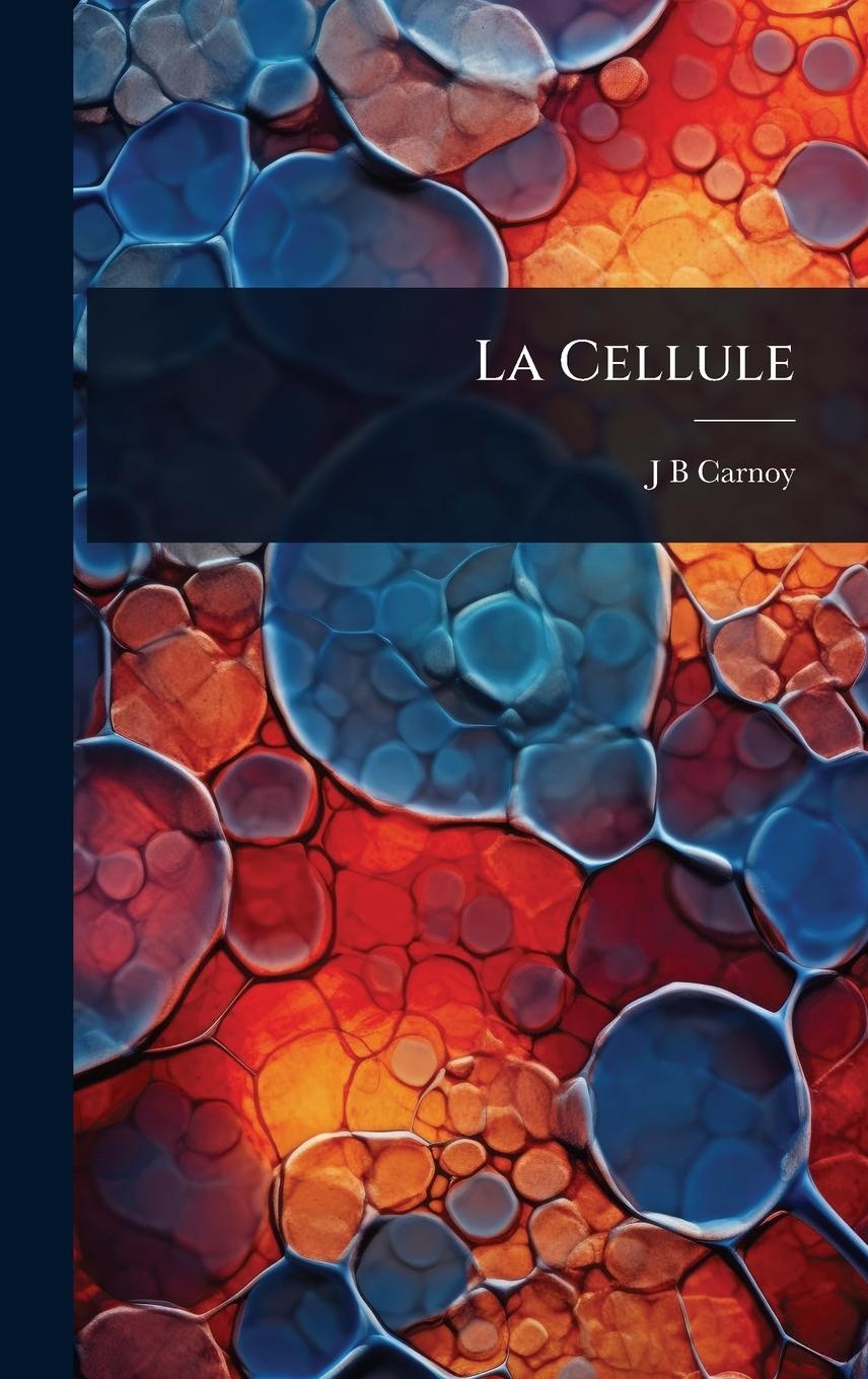 Kniha La Cellule 