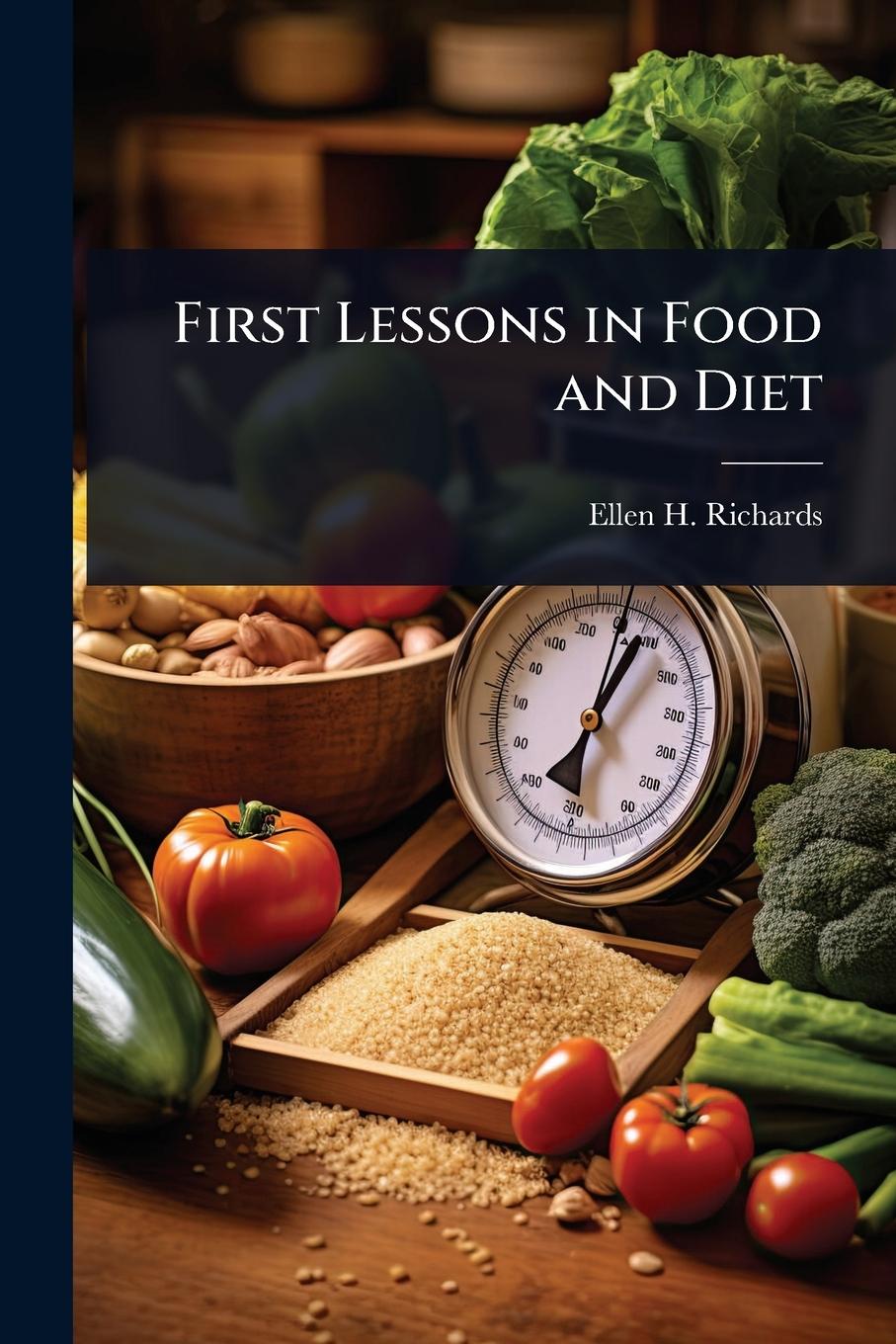 Kniha First Lessons in Food and Diet 