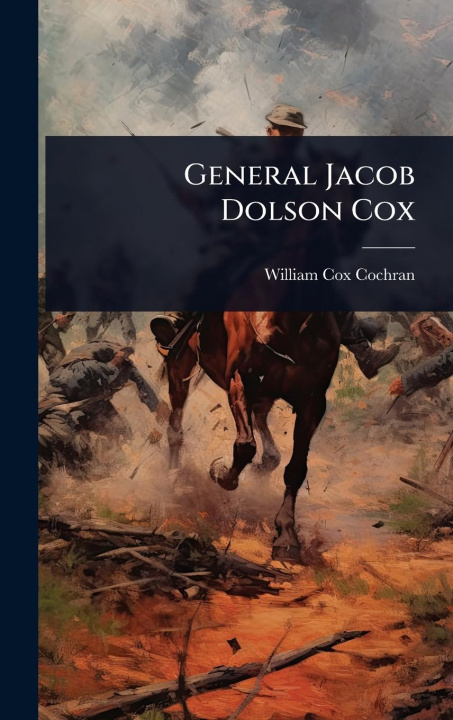 Kniha General Jacob Dolson Cox 
