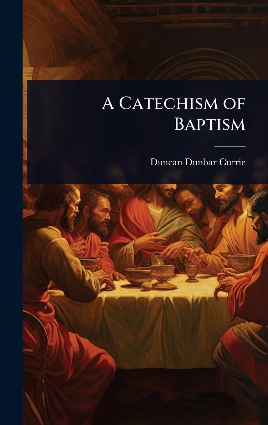 Kniha A Catechism of Baptism 