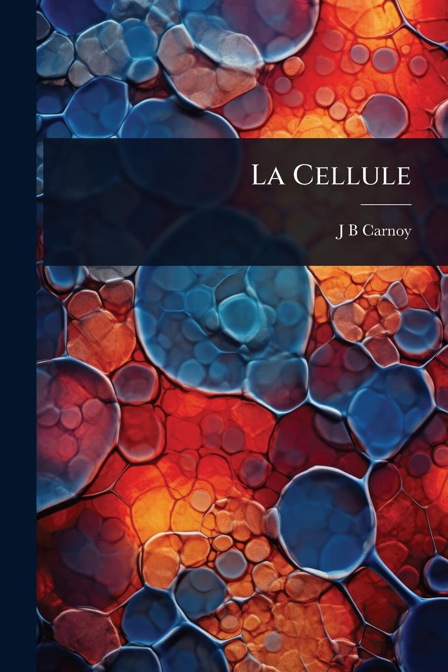 Kniha La Cellule 