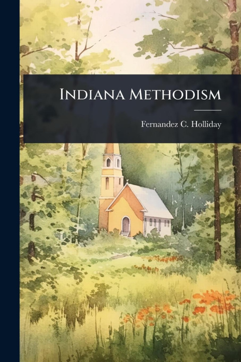 Kniha Indiana Methodism 