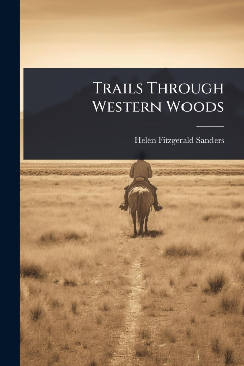 Kniha Trails Through Western Woods 
