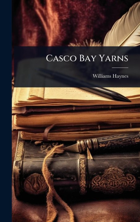 Kniha Casco Bay Yarns 