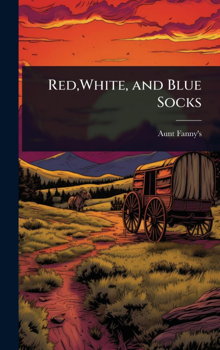 Kniha Red, White, and Blue Socks 