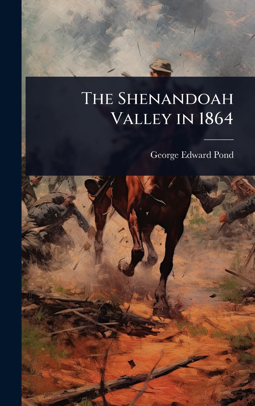 Kniha The Shenandoah Valley in 1864 