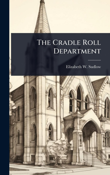 Kniha The Cradle Roll Department 