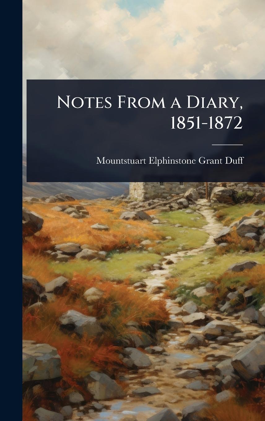 Kniha Notes From a Diary, 1851-1872 