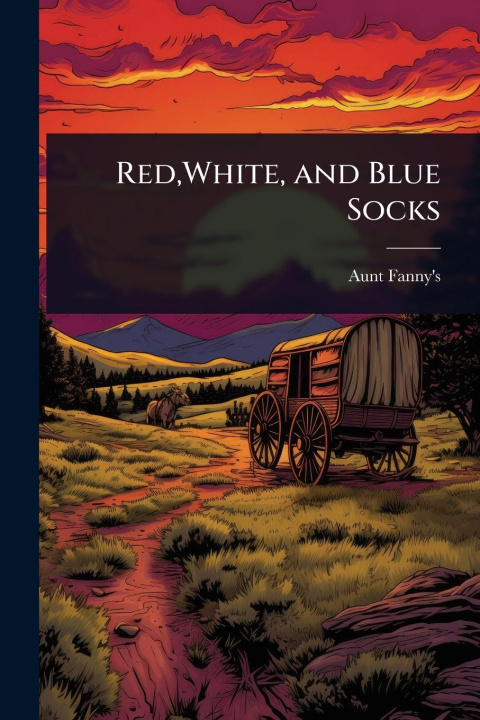 Kniha Red, White, and Blue Socks 