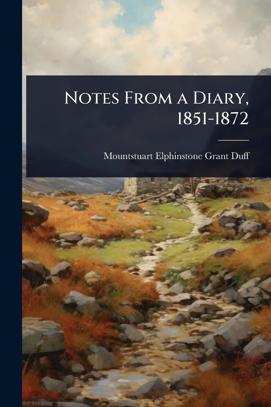Kniha Notes From a Diary, 1851-1872 