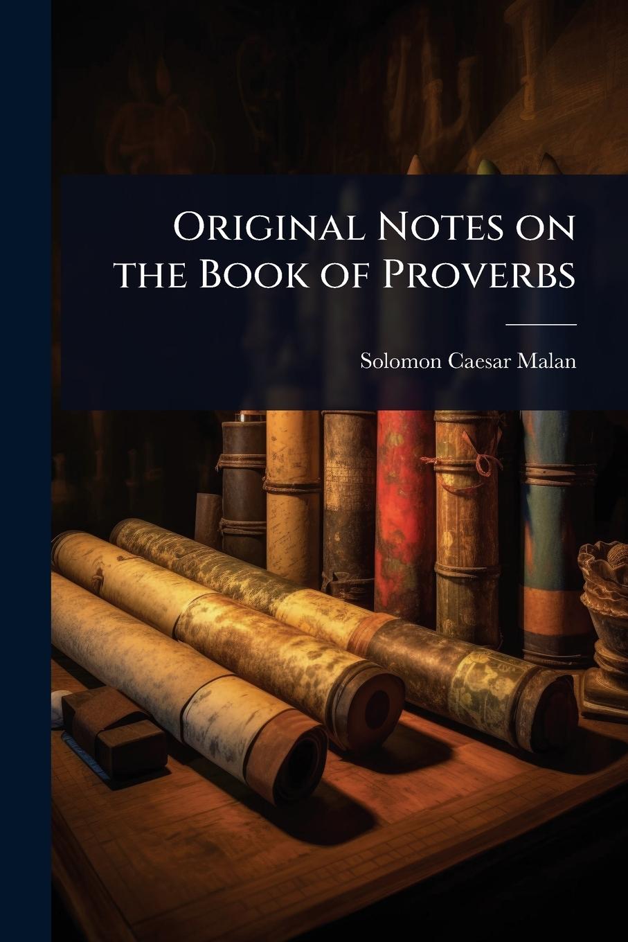 Kniha Original Notes on the Book of Proverbs 