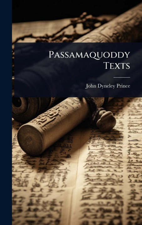 Kniha Passamaquoddy Texts 