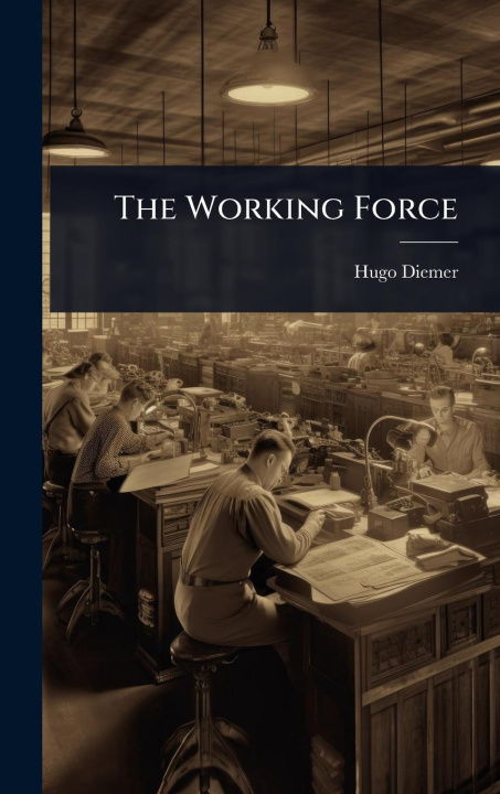Kniha The Working Force 