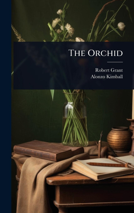 Kniha The Orchid Alonzo Kimball