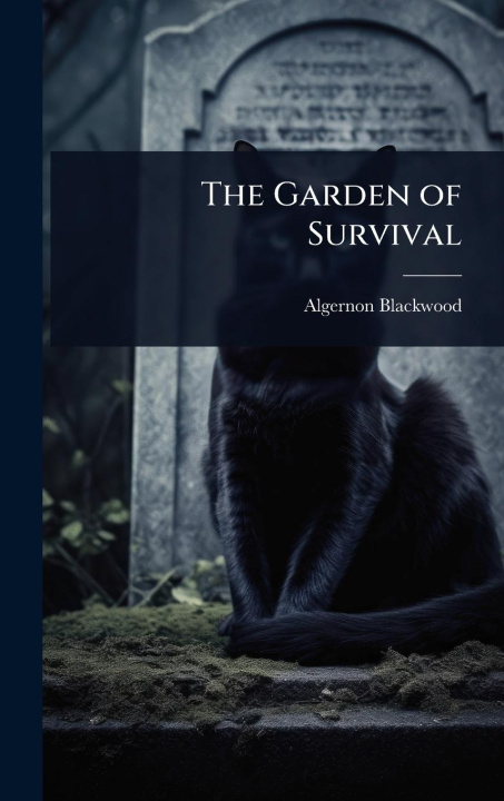 Kniha The Garden of Survival 