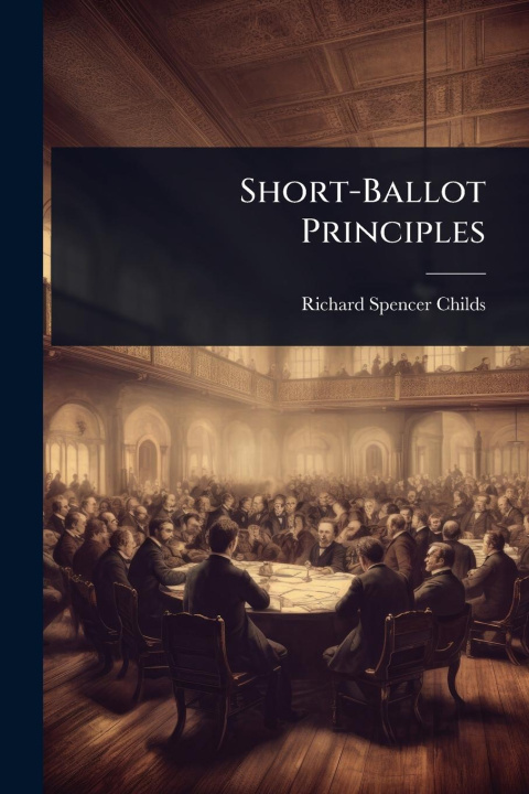 Kniha Short-Ballot Principles 