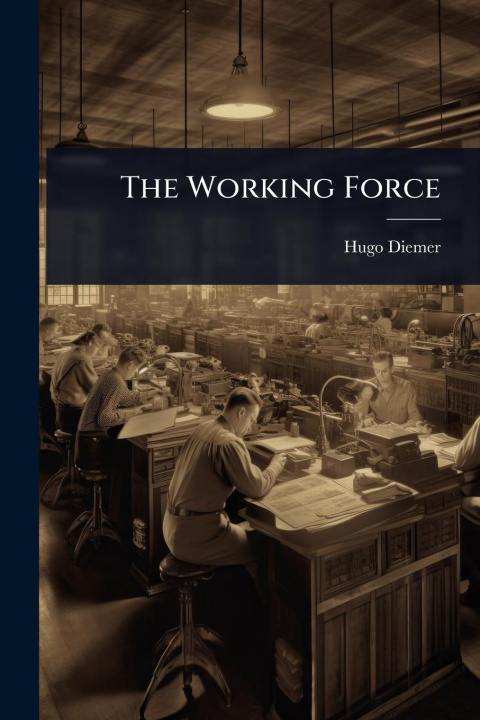 Kniha The Working Force 