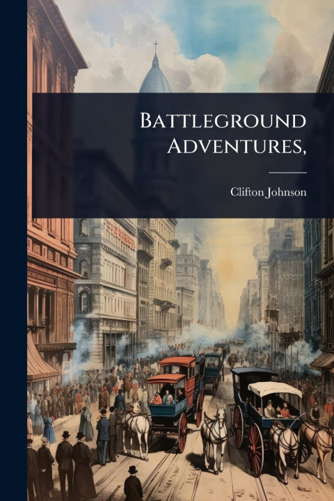 Kniha Battleground Adventures, 
