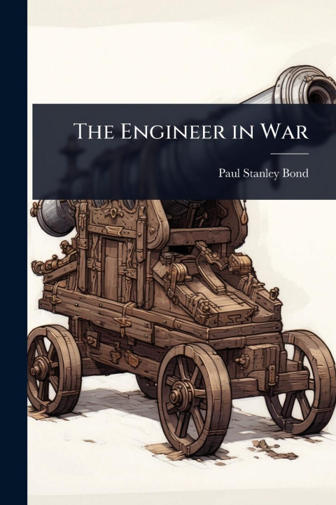 Kniha The Engineer in War 