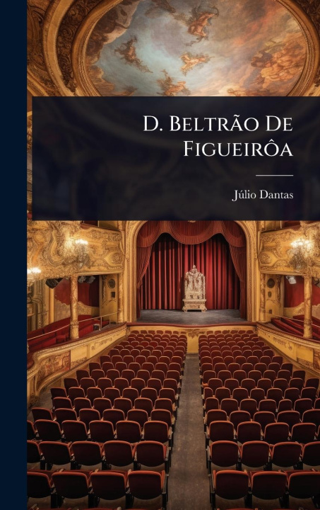 Kniha D. BeltrÃ£o De FigueirÃ'a 