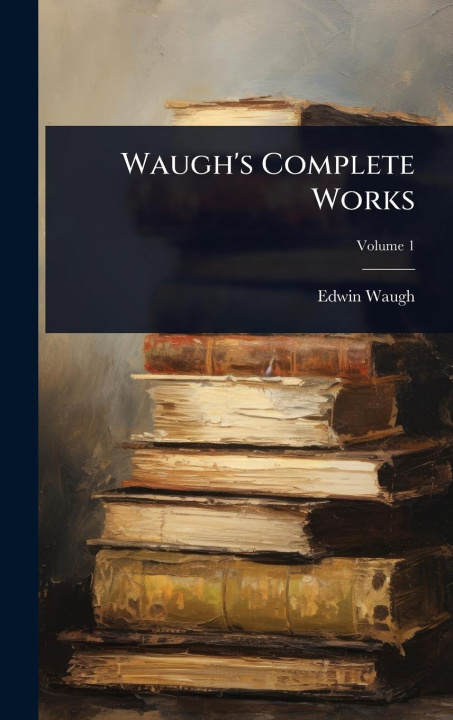 Kniha Waugh's Complete Works 